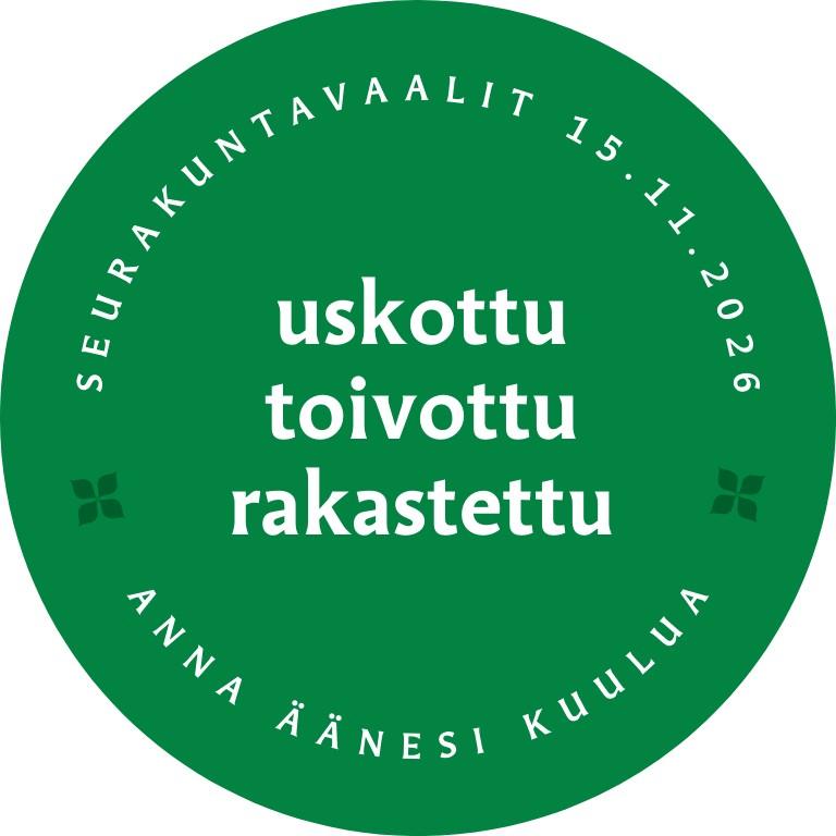 Seurakuntavaalien slogan uskottu toivottu rakastettu